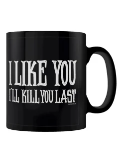 Best I Like You I'll Kill You Last - muki Muut Mukit