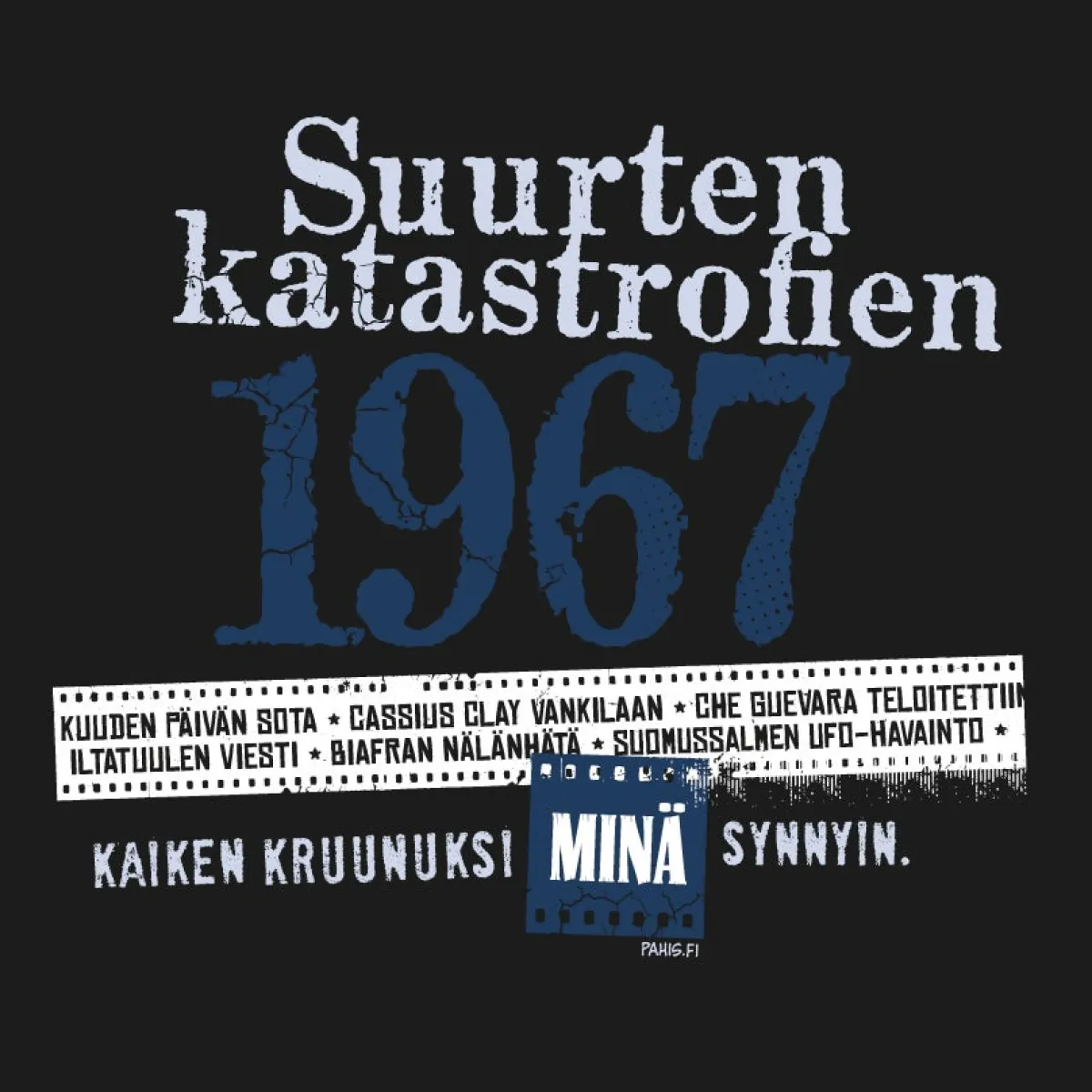Outlet Katastrofi 1967 - esiliina Esiliinat